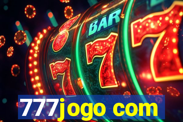 777jogo com